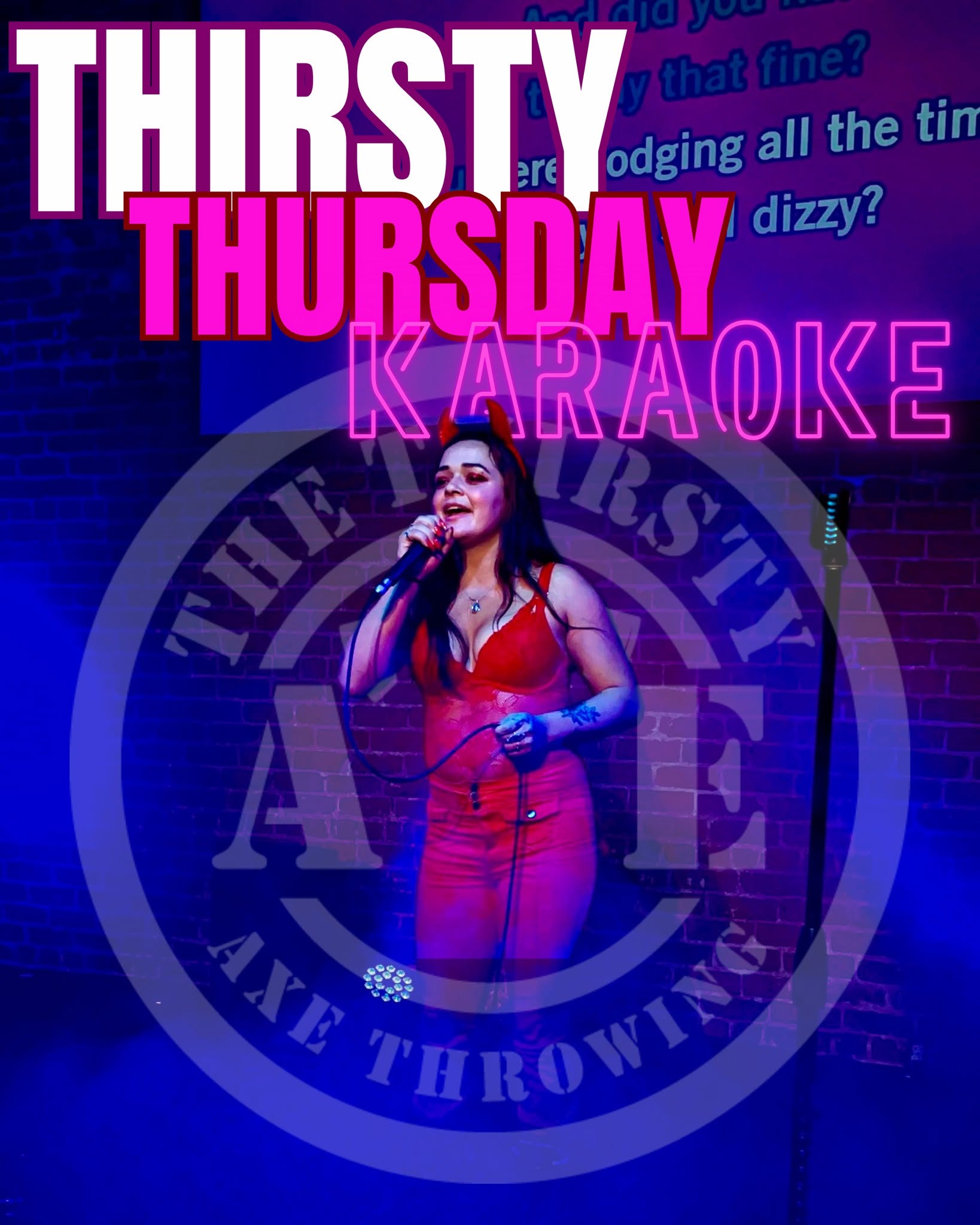 thirsty axe karaoke